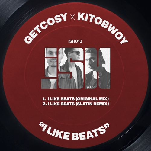 GetCosy, Kitobwoy - I Like Beats [ISH013]